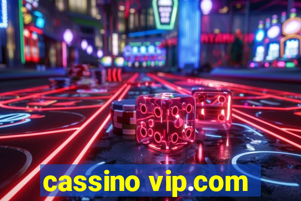 cassino vip.com